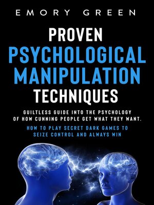 cover image of Proven Psychological Manipulation Techniques